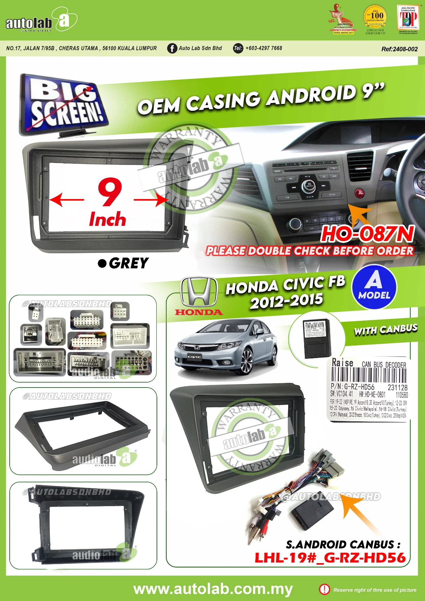 HONDA CIVIC FB CASING 9" 2012-2015