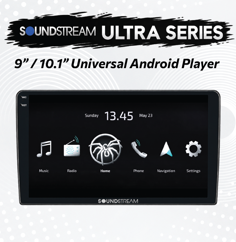 SOUNDSTREAM ULTRA SERIES - 9" / 10.1" Universal Android Player