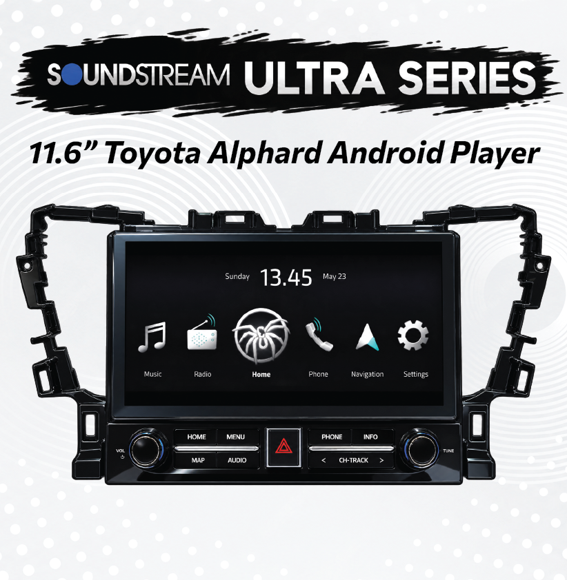 SOUNDSTREAM ULTRA SERIES - 11.6" TOYOTA ALPHARD ANDROID PLAYER
